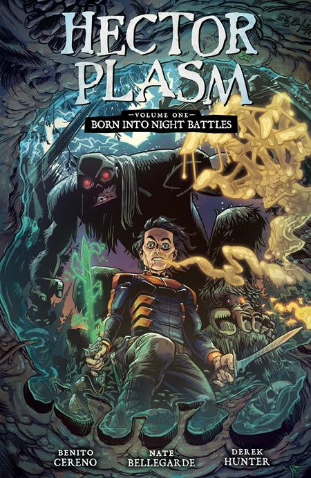 HECTOR PLASM VOLUME 1 BORN INTO NIGHT BATTLES