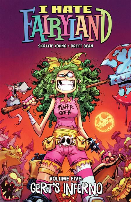 I HATE FAIRYLAND VOLUME 05 GERTS INFERNO