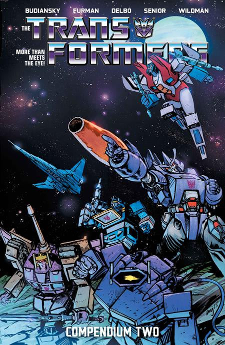TRANSFORMERS COMPENDIUM VOLUME 02 DANIEL WARREN JOHNSON & MIKE SPICER COVER
