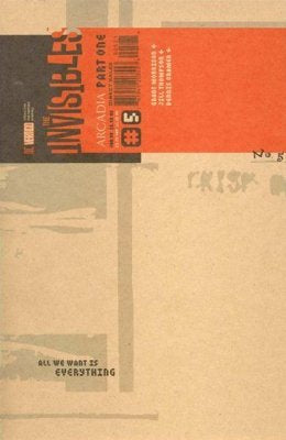 THE INVISIBLES #5 ALL WE WANT IS EVERYTHING VARIANT