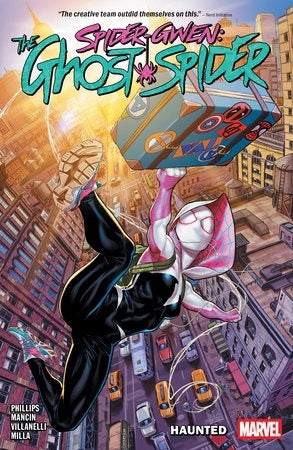 SPIDER-GWEN THE GHOST SPIDER VOLUME 01 HAUNTED