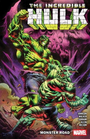 INCREDIBLE HULK VOLUME 06 MONSTER ROAD