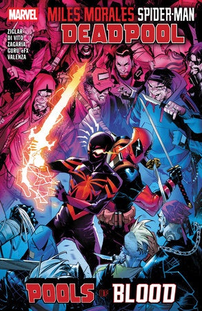 MILES MORALES SPIDER-MAN/DEADPOOL POOLS OF BLOOD