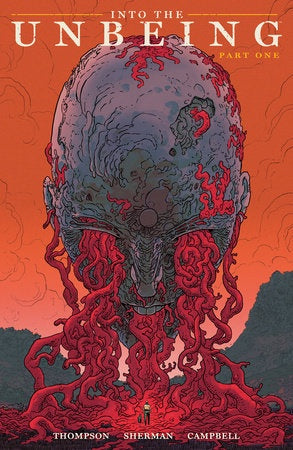 INTO THE UNBEING PART ONE