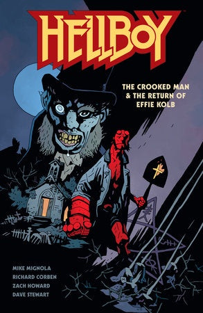 HELLBOY: THE CROOKED MAN & THE RETURN OF EFFIE KOLB