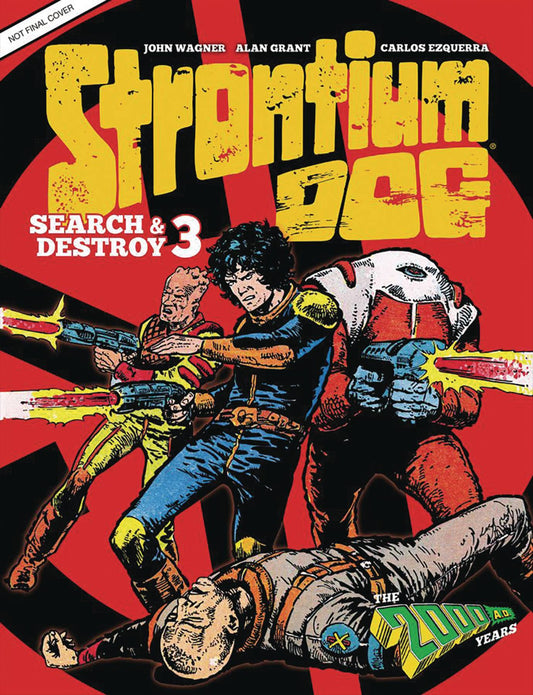 STRONTIUM DOG SEARCH AND DESTROY VOLUME 03 HC
