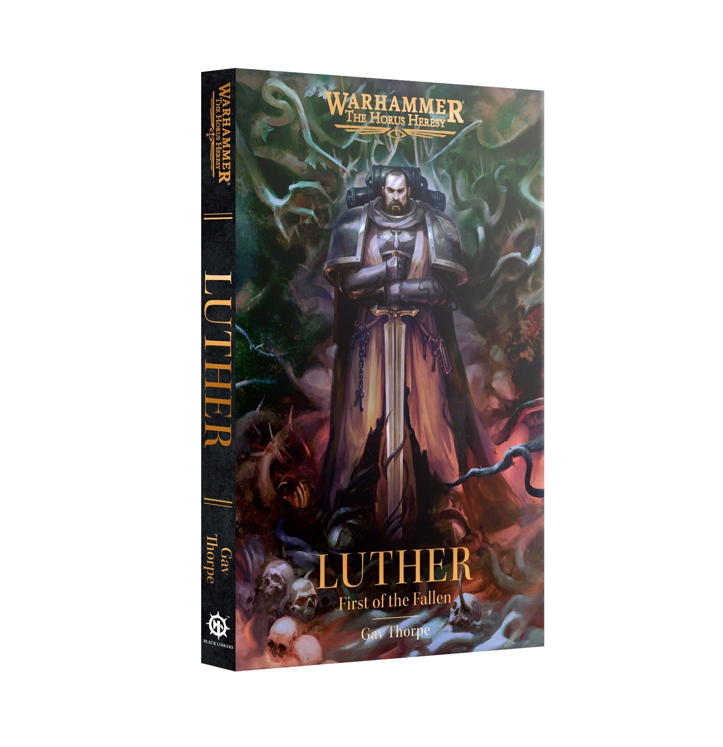 HORUS HERESY LUTHER: FIRST OF THE FALLEN BY GAV THORPE