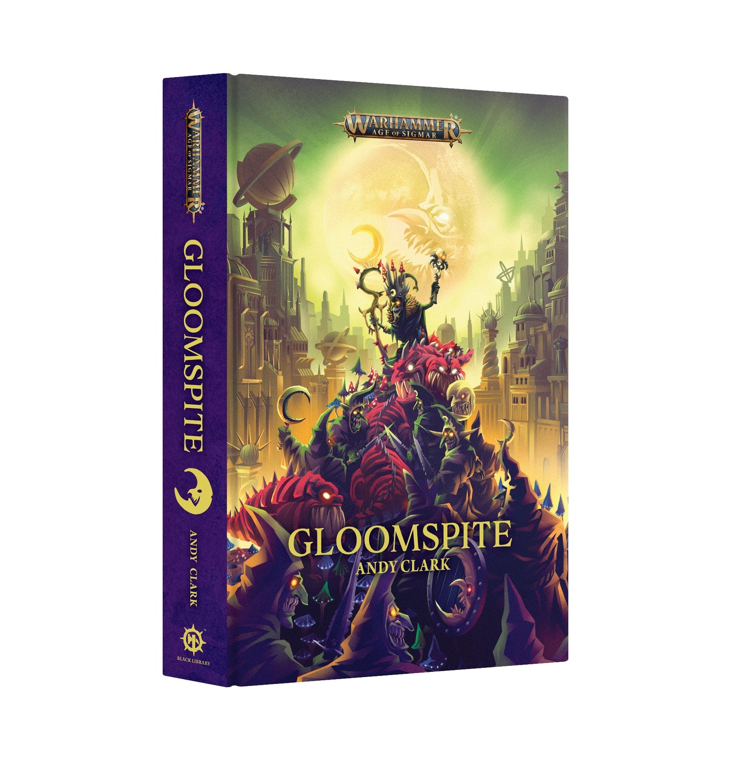 Preorder 04/07 - AGE OF SIGMAR GLOOMSPITE BY ANDY CLARK HC