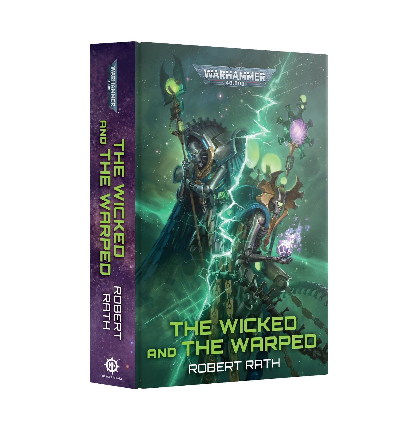 Preorder 15/08 - 40K THE WICKED AND THE WARPED BY ROBERT RATH HC