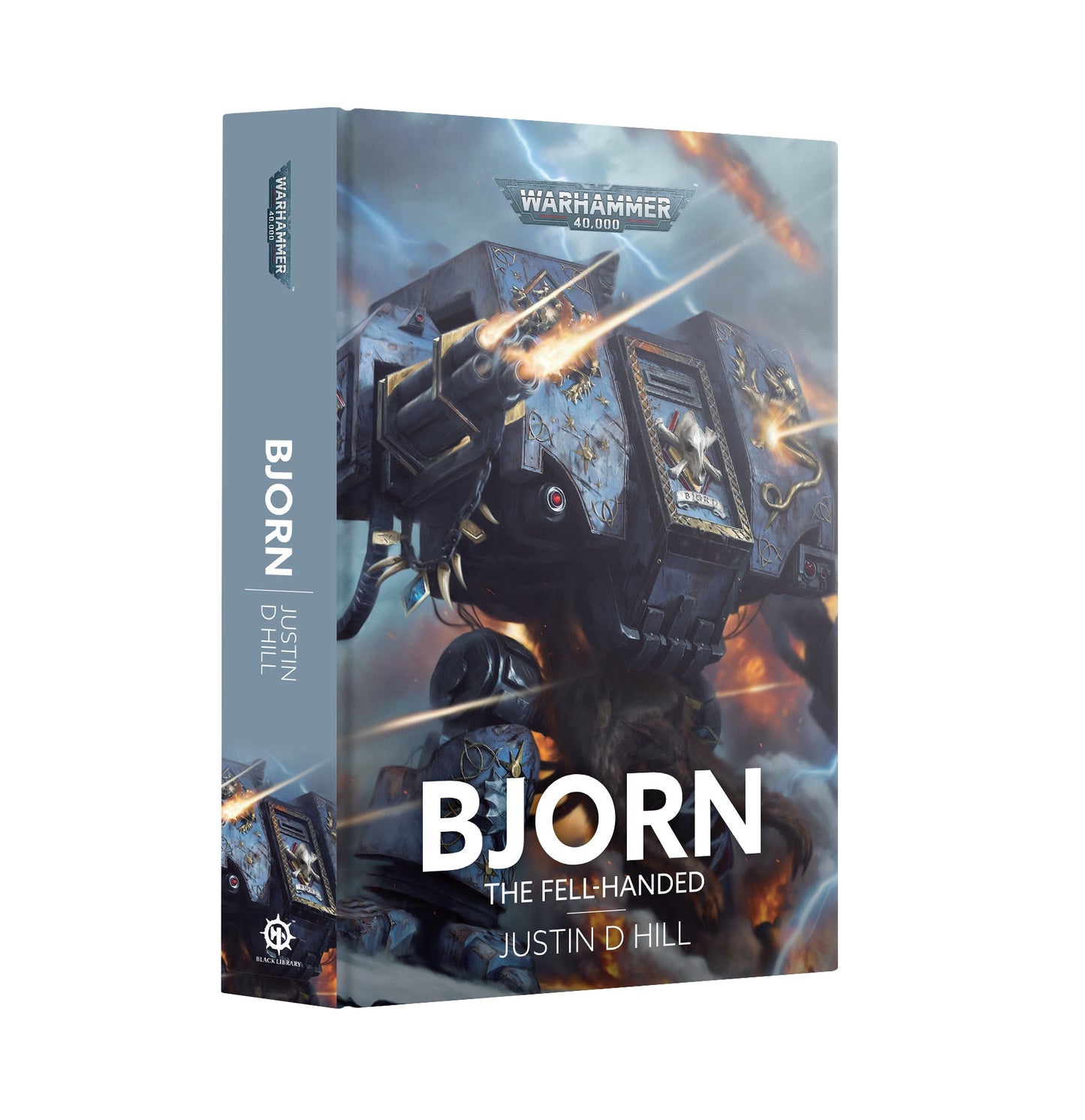 Preorder 05/09 - 40K BJORN THE FELL-HANDED BY JUSTIN D HILL HC