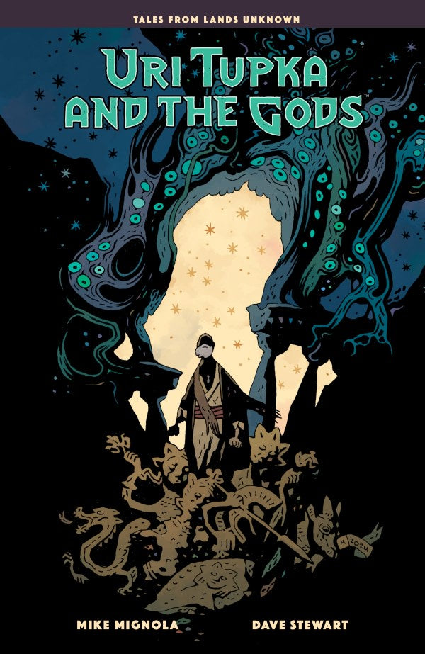 URI TUPKA AND THE GODS ANOTHER STORY FROM THE LANDS UNKNOWN HC