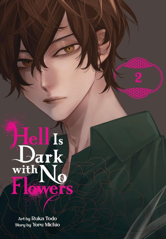 HELL IS DARK WITH NO FLOWERS VOLUME 02
