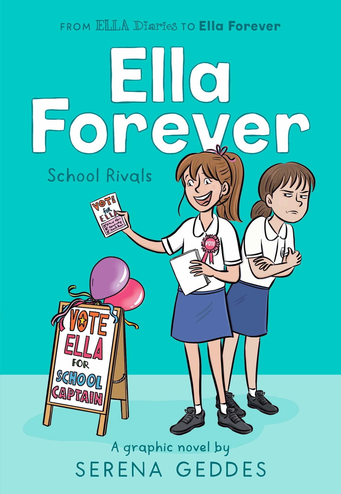 ELLA FOREVER: SCHOOL RIVALS