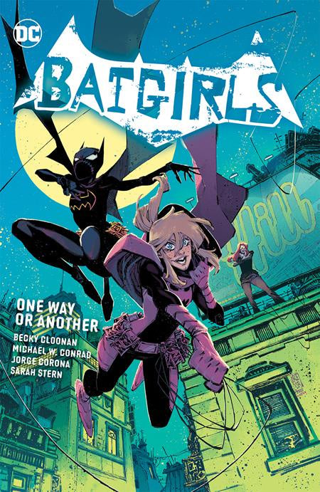 BATGIRLS VOLUME 01 ONE WAY OR ANOTHER