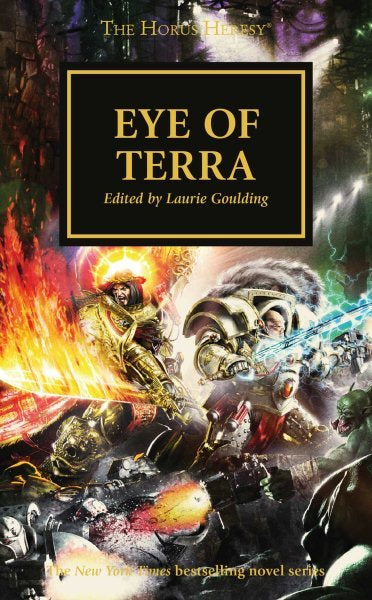HORUS HERESY EYE OF TERRA EDITED BY LAURIE GOULDING