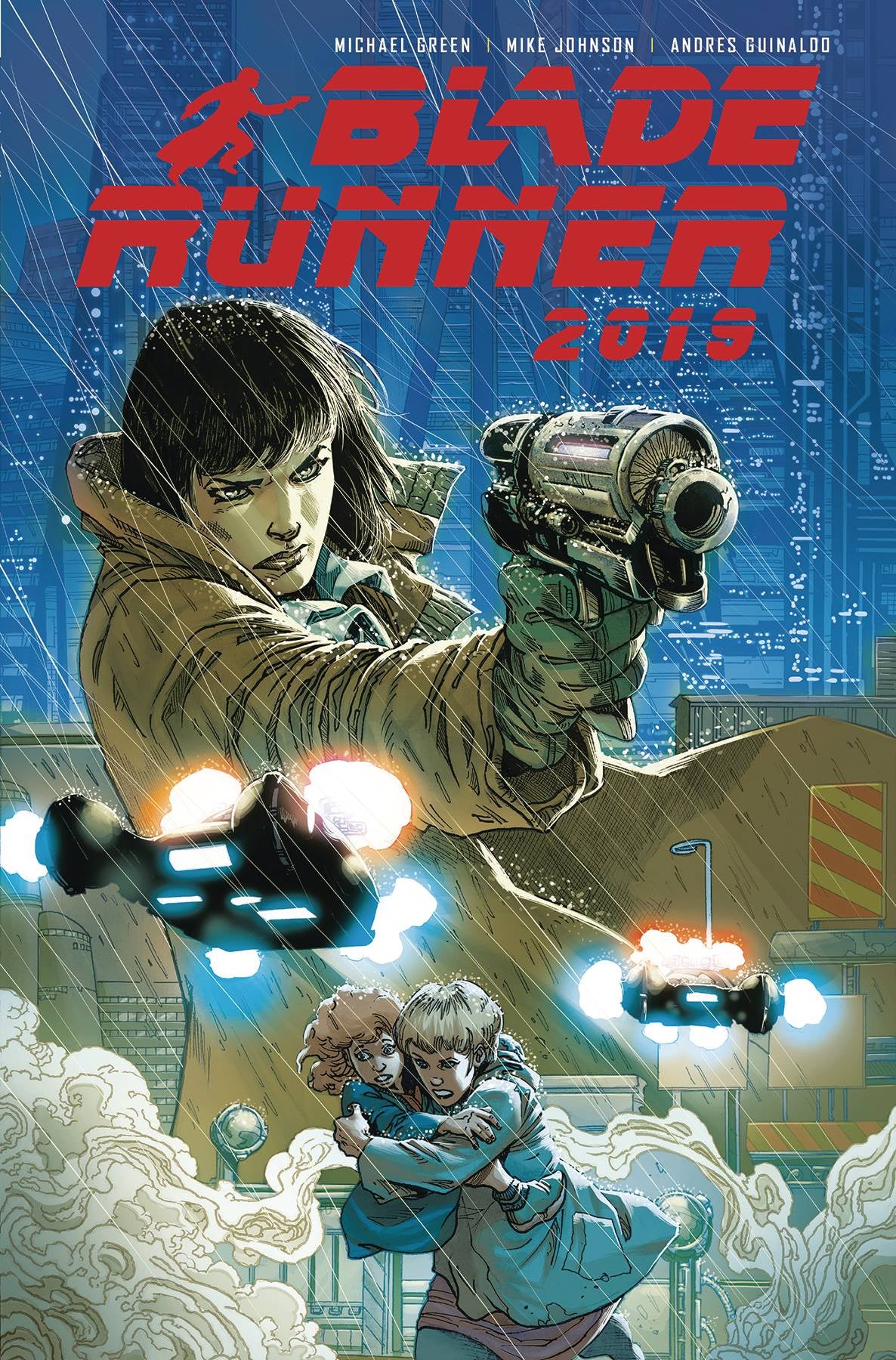 BLADE RUNNER 2019 VOLUME 01 WELCOME TO LOS ANGELES