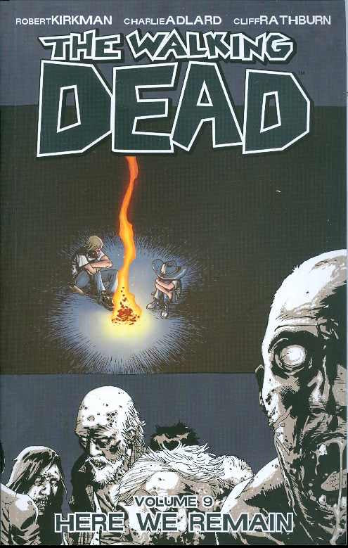 WALKING DEAD VOLUME 09 HERE WE REMAIN