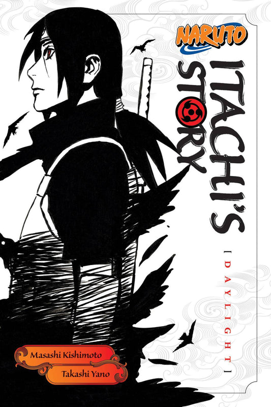 NARUTO ITACHI'S STORY NOVEL VOLUME 01 DAYLIGHT