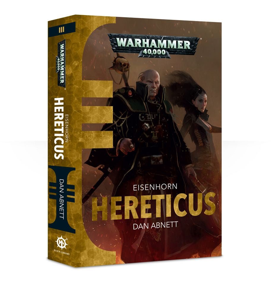 40K EISENHORN HERETICUS BY DAN ABNETT