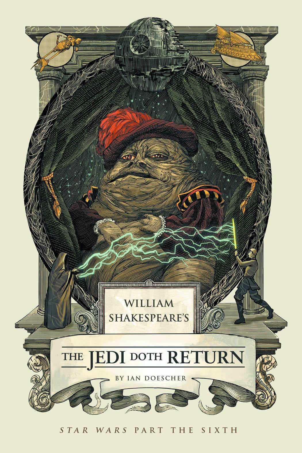 WILLIAM SHAKESPEARE'S THE JEDI DOTH RETURN