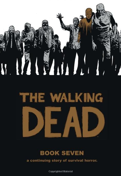 WALKING DEAD VOLUME 07 HC