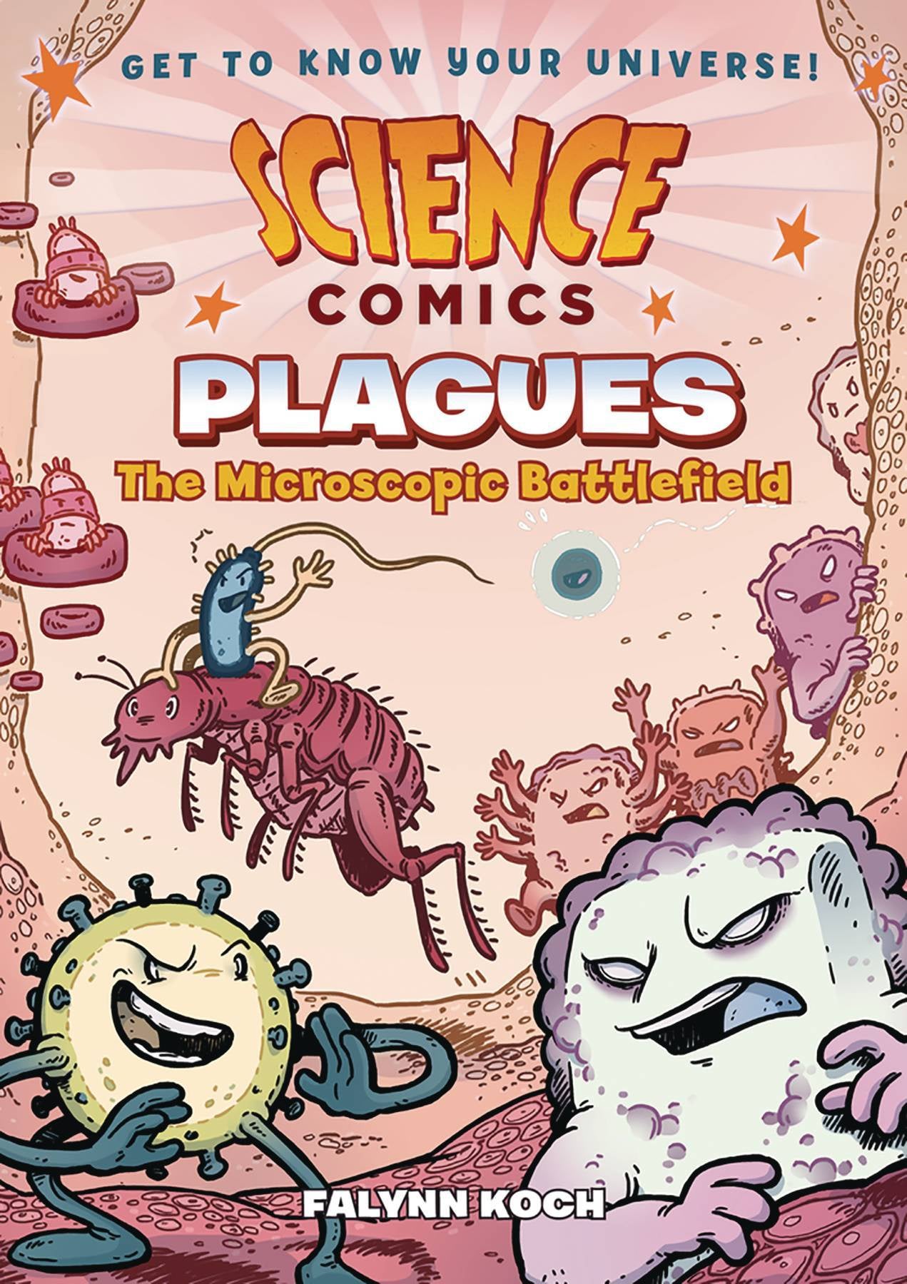 SCIENCE COMICS - PLAGUES THE MICROSCOPIC BATTLEFIELD