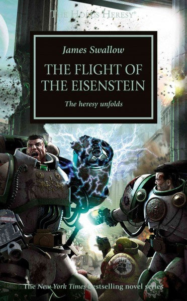 HORUS HERESY FLIGHT OF THE EISENSTEIN BY JAMES SWALLOW