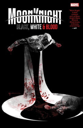 MOON KNIGHT BLACK WHITE & BLOOD