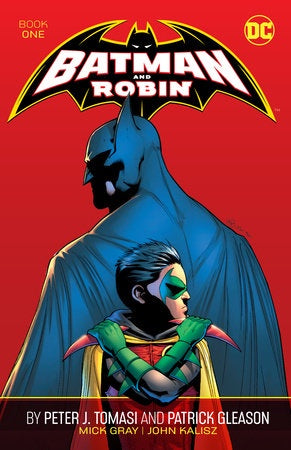 BATMAN AND ROBIN BY PETER J TOMASI AND PATRICK GLEASON BOOK 01