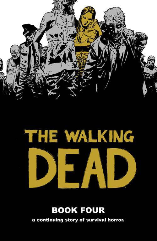 WALKING DEAD VOLUME 04 HC