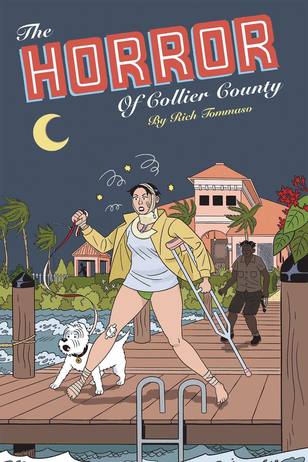 THE HORROR OF COLLIER COUNTY HC