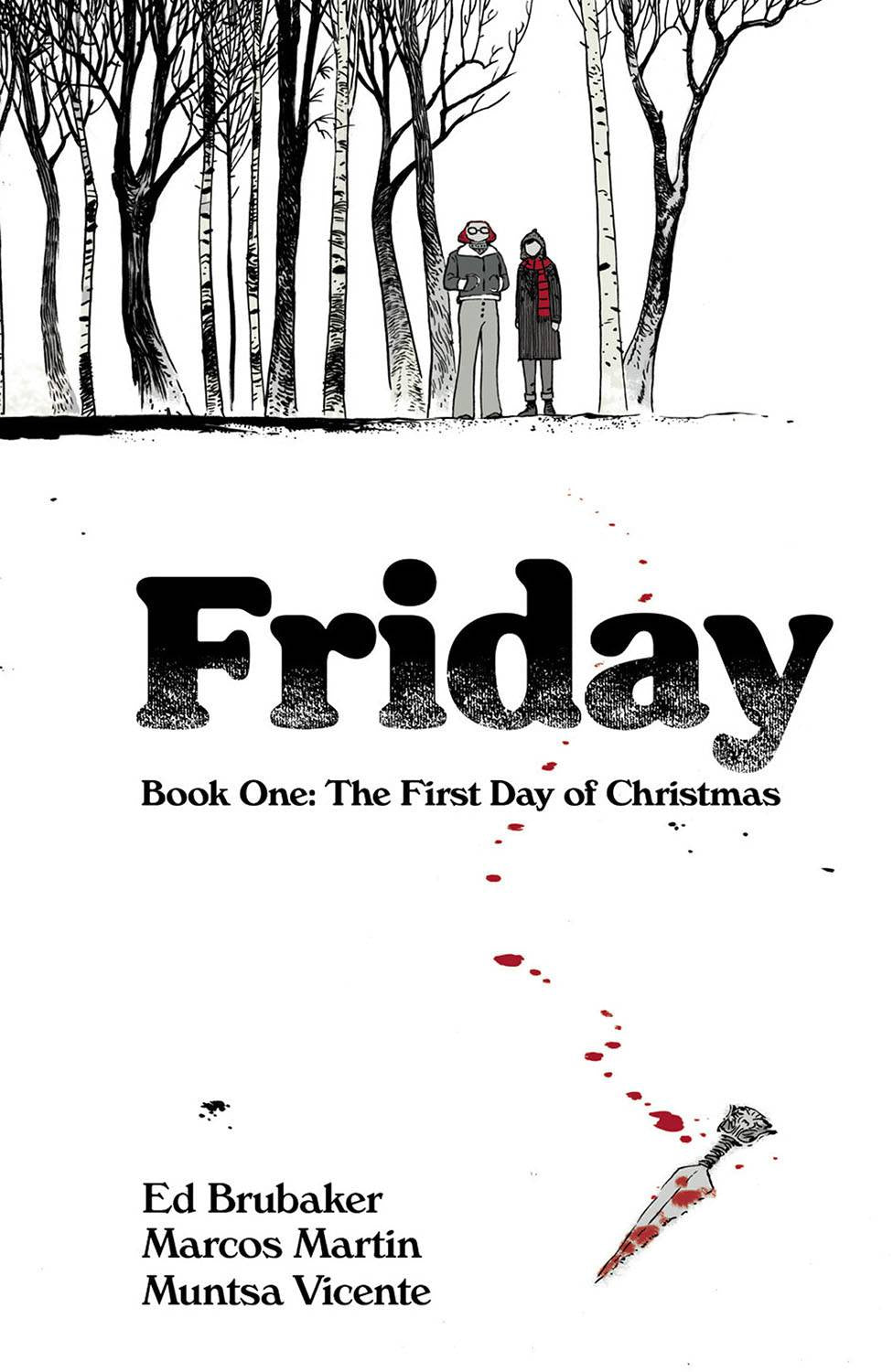 FRIDAY BOOK ONE: FIRST DAY OF CHRISTMAS