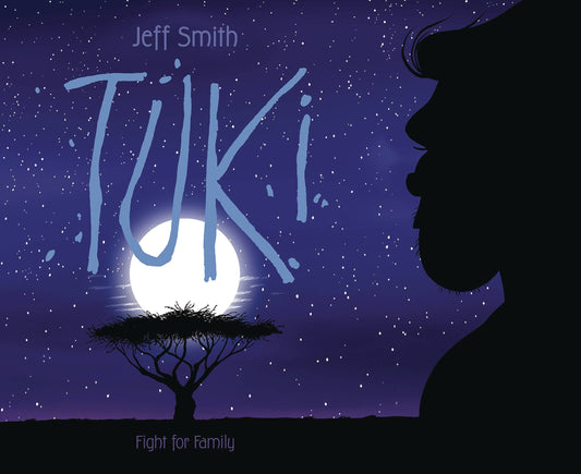 TUKI VOLUME 02 (OF 6) FIGHT FOR FAMILY