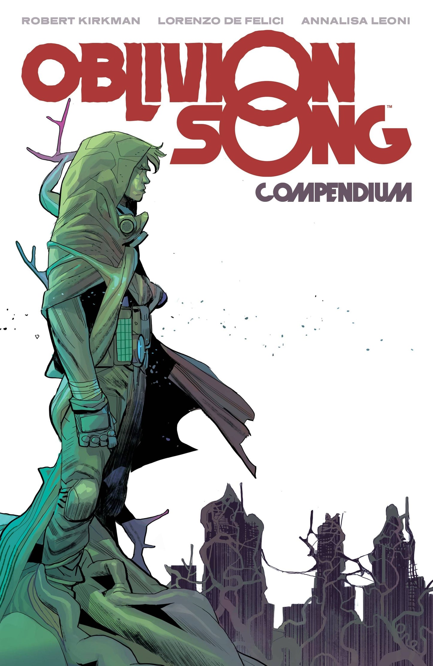 OBLIVION SONG BY KIRKMAN & DE FELICI COMPENDIUM