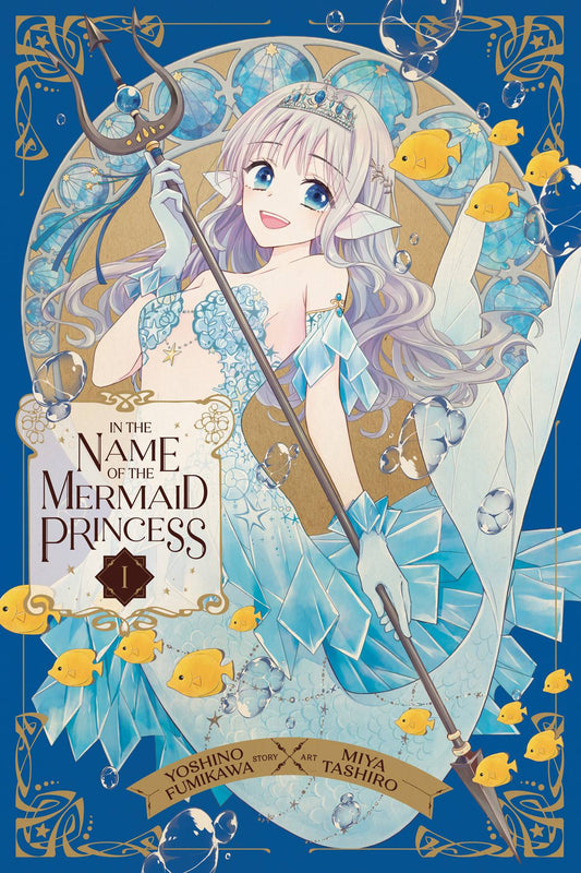 IN THE NAME OF MERMAID PRINCESS VOLUME 01