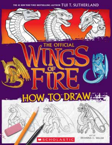 THE OFFICIAL WINGS OF FIRE HOW TO DRAW