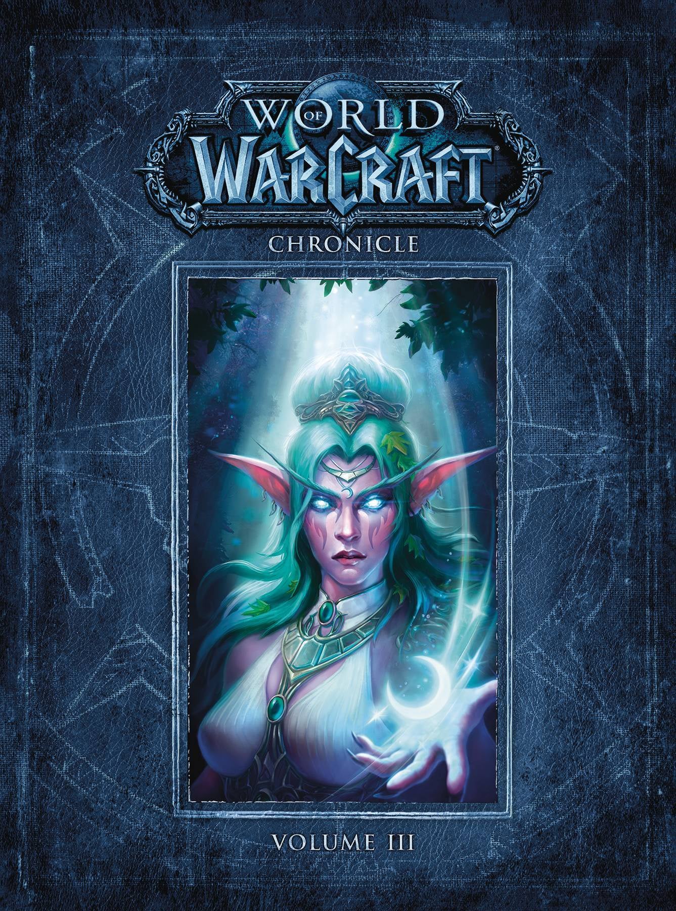 WORLD OF WARCRAFT CHRONICLE VOLUME 03 HC