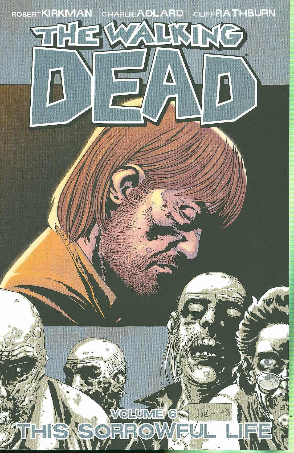 WALKING DEAD VOLUME 06 SORROWFUL LIFE