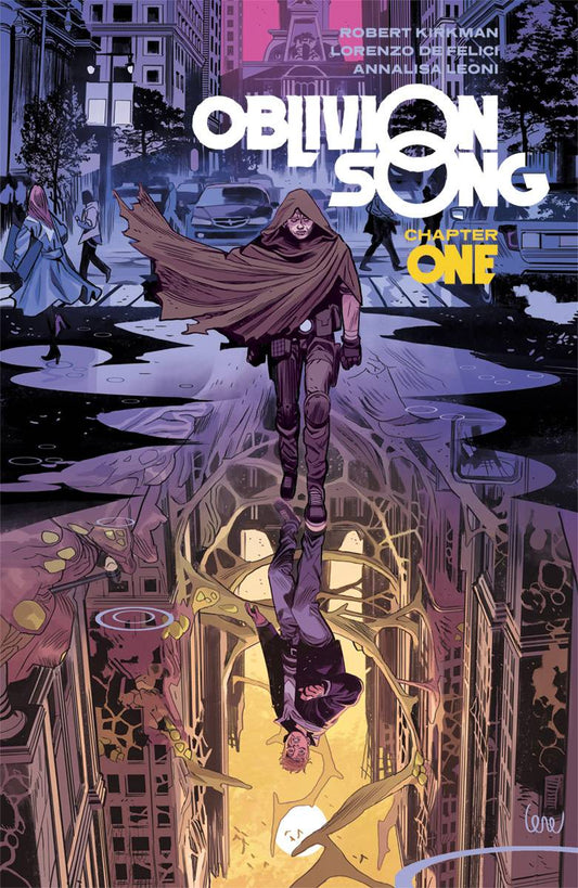 OBLIVION SONG BY KIRKMAN & DE FELICI VOLUME 01
