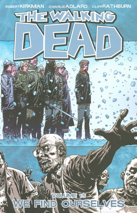 WALKING DEAD VOLUME 15 WE FIND OURSELVES