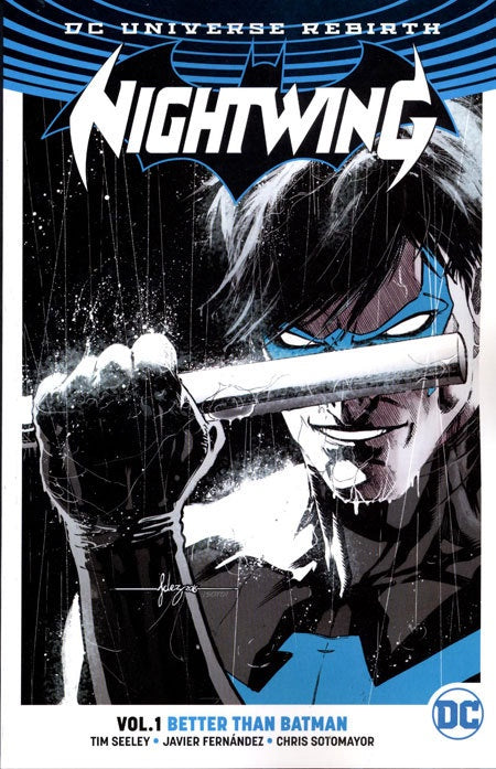 NIGHTWING VOLUME 01 BETTER THAN BATMAN (REBIRTH)