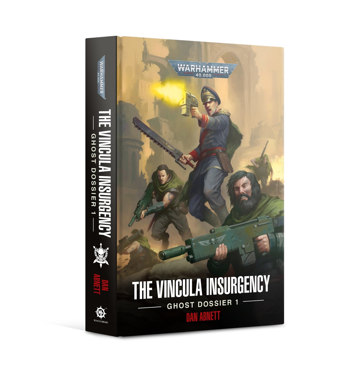 40K THE VINCULA INSURGENCY GHOST DOSSIER 1 HC BY DAN ABNETT