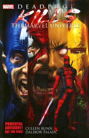 DEADPOOL KILLS THE MARVEL UNIVERSE