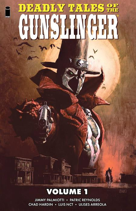DEADLY TALES OF THE GUNSLINGER SPAWN VOLUME 01