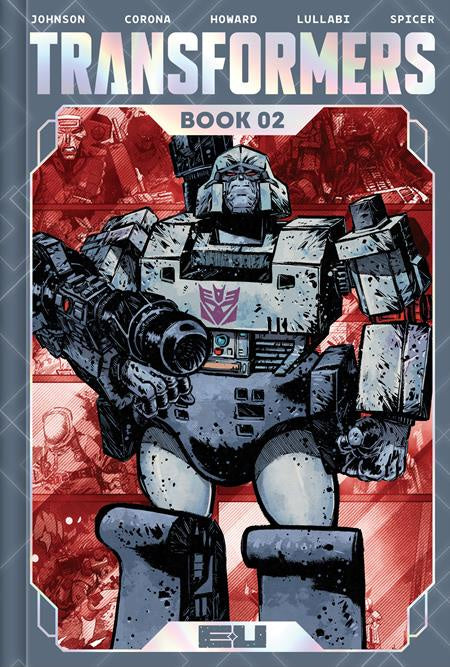 TRANSFORMERS DELUXE BOOK 02 JORGE CORONA & MIKE SPICER DECEPTICON COVER