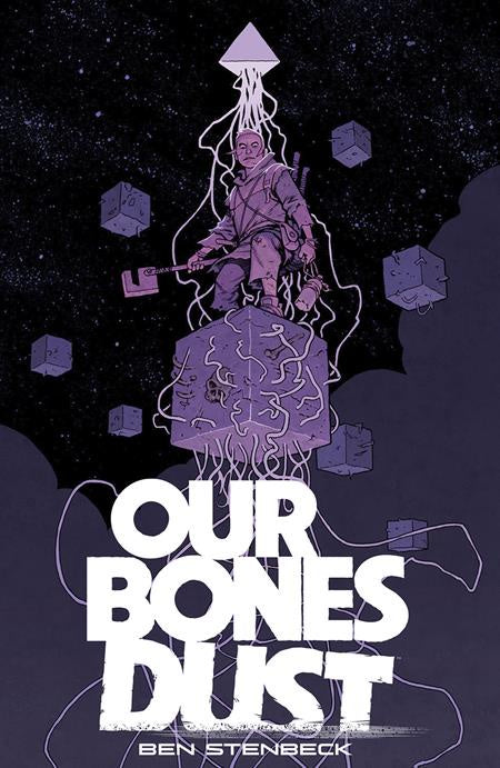 OUR BONES DUST