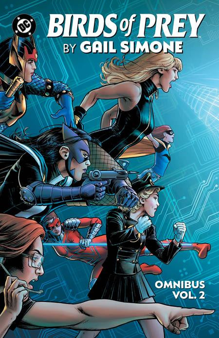 BIRDS OF PREY BY GAIL SIMONE OMNIBUS HC VOLUME 02