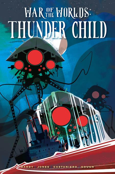 WAR OF THE WORLDS THUNDER CHILD HC VARIANT COVER