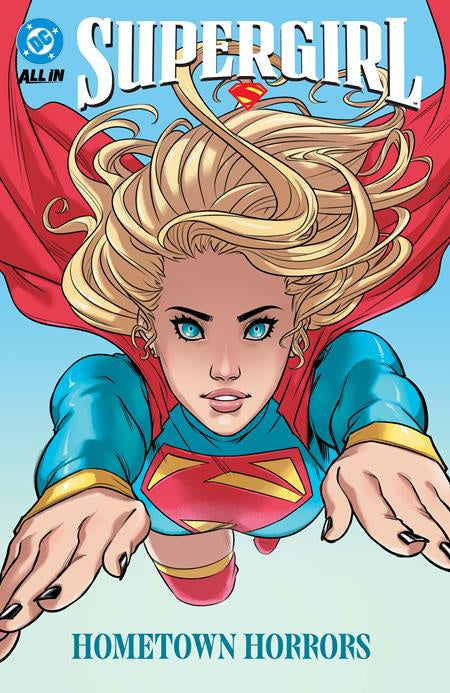 SUPERGIRL (2025) VOLUME 02 HOMETOWN HORRORS