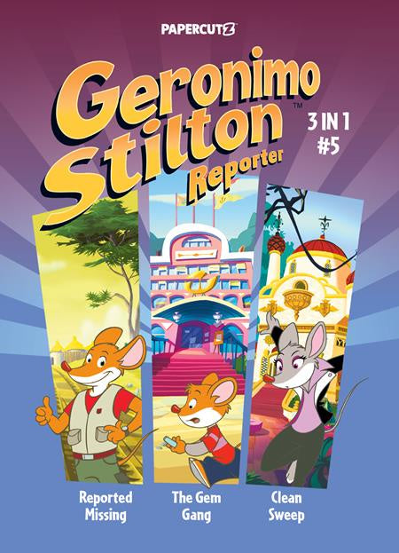 GERONIMO STILTON REPORTER 3 IN 1 VOLUME 05